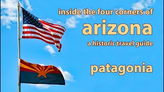 ARIZONA HISTORIC TRAVEL GUIDE  Patagonia [upl. by Annaer]