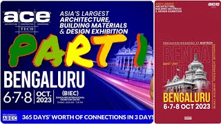 ACETECH Bangalore 2023  BIEC Asias Largest Building Material Expo  Part 1 [upl. by Lauzon574]