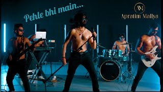 Pehle Bhi Main  Cover Song amp Rap  Animal Movie  Apratim Mallya  Rock Band  New Delhi [upl. by Niliram778]