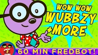 Wow Wow Wubbzy AND MORE  OVER 60 MINUTES Of Songs For Kids  Fredbot Nursery Rhymes [upl. by Annet834]