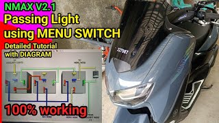 NMAX V21 Passing Light using MENU SWITCH with DIAGRAM [upl. by Ulund97]