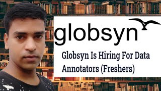 Globsyn Is Hiring Data Annotators for Freshers  IT Job In Kolkata  Bpo Job In Kolkata [upl. by Sparke129]