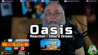 Oasis Reaction  Idlers Dream [upl. by Attenoj]