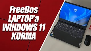 FreeDos Laptopa Windows 11 Kurma REHBER [upl. by Emyam437]