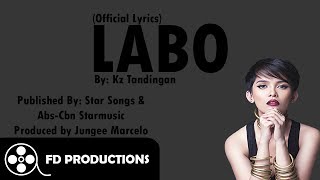 Lyrics Kz Tandingan  Labo [upl. by Tesil]