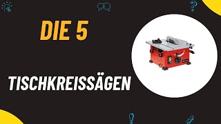 Die 5 Besten Tischkreissägen Test 2024 [upl. by Adnaerb]