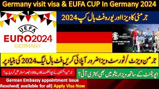 Germany Visit Visa updates Eura Euro Cup 2024 amp get Schengen visa Book German appointment free [upl. by Harret338]