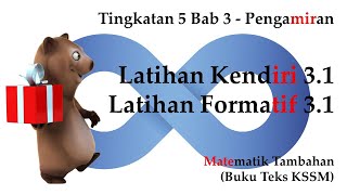 Matematik Tambahan Tingkatan 5 KSSM Bab 3  Pengamiran  Latihan Kendiri 31  Latihan Formatif 31 [upl. by Aneeras366]