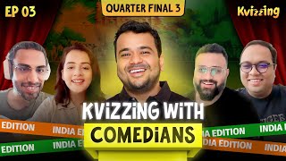 KVizzing with the Comedians India Edition QF3 ft Biswa Biswapati Deviah and Sulagna [upl. by Elyse]