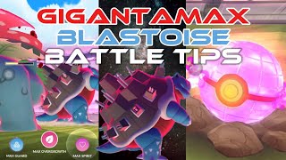 GIGANTAMAX Blastoise Battle Tips [upl. by Kirred68]