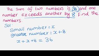 The sum of two numbers is 36 and one number exceeds another by 8 Find the numbersVIII MathALGEBRA [upl. by Ankeny32]