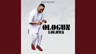 Ologun Loluwa [upl. by Charie]