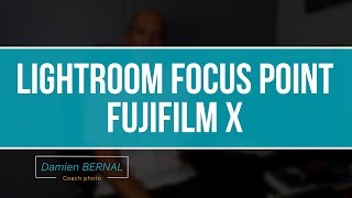 Lightroom Afficher le Focus point collimateur pour les Fuji X [upl. by Terris]