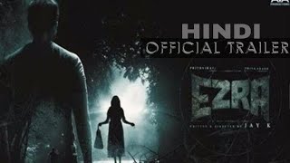 Ezra 2017 Hindi Dubbed Trailer  Prithviraj Sukumaran Priya Anand [upl. by Rica46]