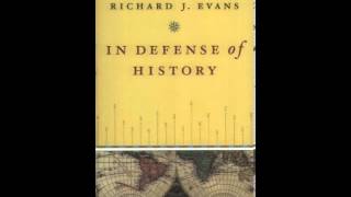 History Book Review In Defense of History by Richard J Evans [upl. by Gustie]