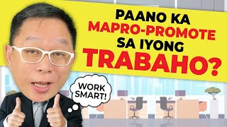 Paano Ka Mapropromote sa Iyong Trabaho  Chinkee Tan [upl. by Pickett]