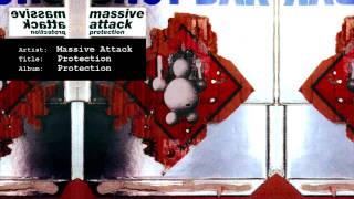 Massive Attack  Protection ChillOut Mix [upl. by Delmer]