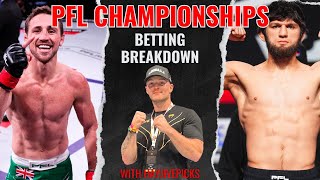 PFL Championships Betting Breakdown [upl. by Ule803]