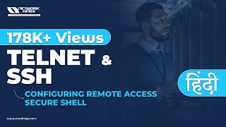 Telnet amp SSH in Hindi  Configuring Remote Access  Secure Shell [upl. by Odradlig810]