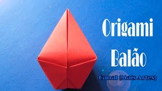 Como fazer um Balão de origami  Festa Junina  canal Mais Artes [upl. by Oliver884]