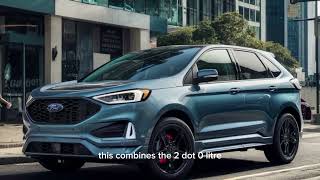 2025 Ford Edge A HeadTurning Blend of Style amp Performance• [upl. by Walden]