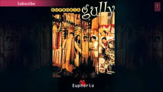 Aana Meri Gully Full Audio Song  Euphoria Gully Album Songs  Palash Sen [upl. by Aihsena912]