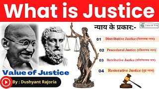 What is Justice   न्याय क्या है  Types of Justice  WHY WE NEED JUSTICE  UPSC  By Dushyant Sir [upl. by Wolpert]