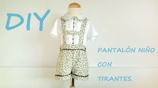 Diy pantalon niño con tirantes Como hacer un pantalón de niño [upl. by Salohcin478]