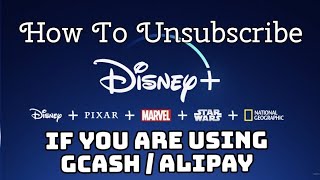 How To Deactivate  Unsubscribe Disney Plus If You Are Using GCASH Alipay [upl. by Yatnuhs]