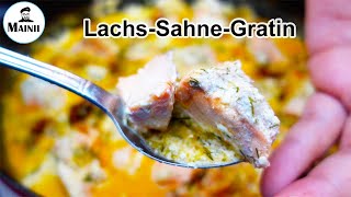 Lachs Sahne Gratin  Lachsauflauf Rezept [upl. by Samuela]