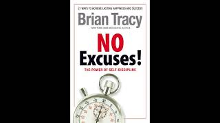 No Excuses Audiobook by Brian Tracy  2022 self improvement [upl. by Aiekan497]