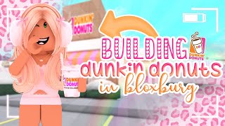 i built DUNKIN DONUTS in bloxburg [upl. by Sola]