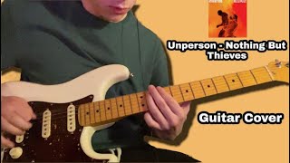 Unperson  Nothing But Thieves Guitar Cover [upl. by Kurtzman956]