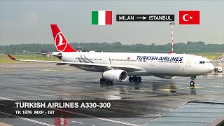 A LITTLE TASTE OF LONGHAUL SERVICE  Turkish Airlines A330300  Milan MXP ✈ Istanbul  Economy [upl. by Niraj523]