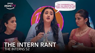 The Intern Rant ft Revathi Pillai  The Interns  Amazon miniTV [upl. by Doolittle]