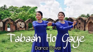 Tabaah Ho Gaye  Kalank  Dance Cover  Puspita Saha  Ankita Saha  Notoraaj [upl. by Vod730]