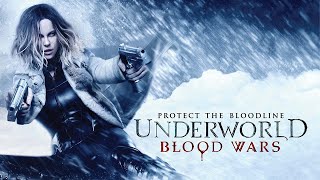 Underworld Blood Wars 2016 Movie  Kate Beckinsale Theo James Lara Pulver  Review and Facts [upl. by Arlen]