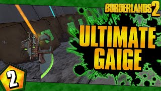 Borderlands 2  Ultimate Gaige Road To OP10  Day 2 [upl. by Alisander]