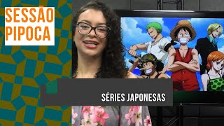 SESSÃO PIPOCA séries japonesas [upl. by Anchie]