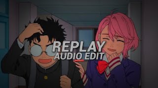 Replay  Iyaz Edit Audio [upl. by Oznofla]