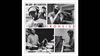 Ruby Rushton  Ironside Full Album [upl. by Ecyor]