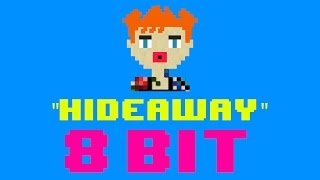 Hideaway 8 Bit Remix Cover Version Tribute to Kiesza  8 Bit Universe [upl. by Dedrick]