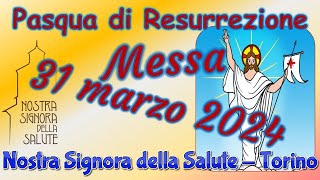 Messa 31 marzo 2024 nella Pasqua di Resurrezione [upl. by Eenafets]