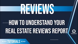 Real Estate Reviews Tutorials Understanding the Real Estate Reviews Report [upl. by Schnorr]