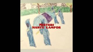 MISTERI HANTU LAMPOR [upl. by Suiravad]