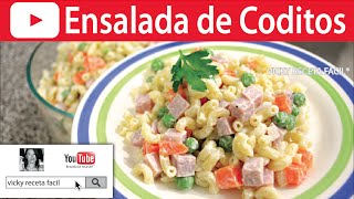 ENSALADA DE CODITOS  Vicky Receta Facil [upl. by Arannahs189]