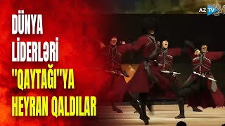 Azərbaycan dünyaya bu rəqslə mesaj verdi quotQaytağıquot düşmənlərimizi silkələdi [upl. by Noteek674]