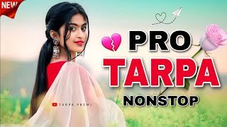 Pro Tarpa ‼️Diwali Special Tarpa 🧨🎇 New Tarpa 2025🎊 New Tarpa Music 2025 🪩💫 new Tarpa 2024 👑tarpa [upl. by Enaed]