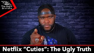 Netflix’s “Cuties”  The Ugly Truth [upl. by Aphrodite141]