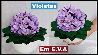 Como fazer arranjo de violetas em EVA [upl. by Dorinda]